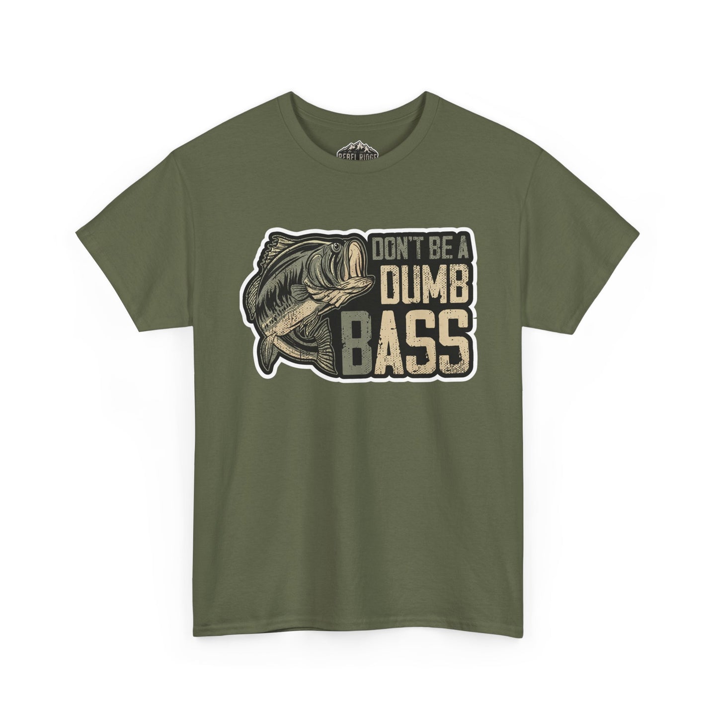 Bass Fishing T-Shirt — "Don't Be a Dumb Bass" Graphic Tee
