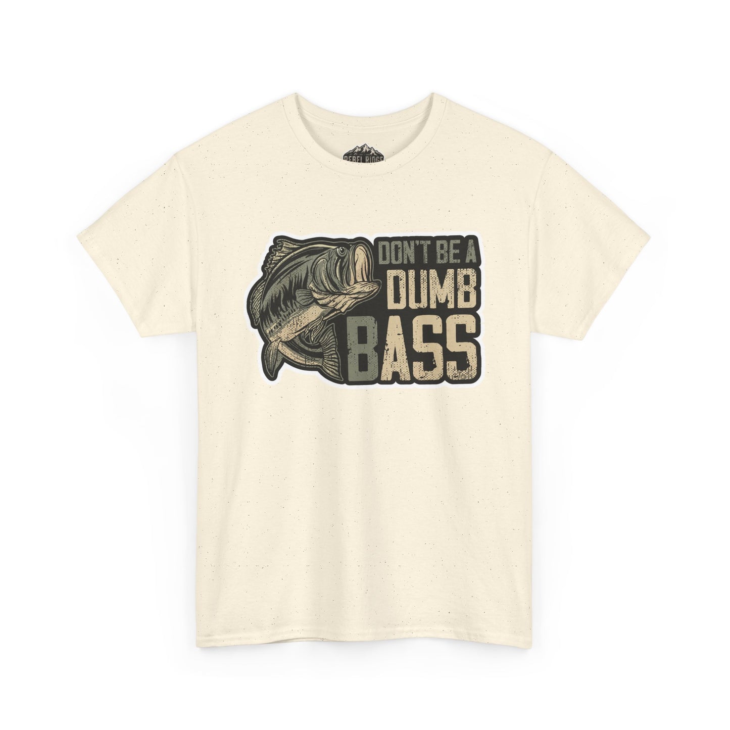 Bass Fishing T-Shirt — "Don't Be a Dumb Bass" Graphic Tee