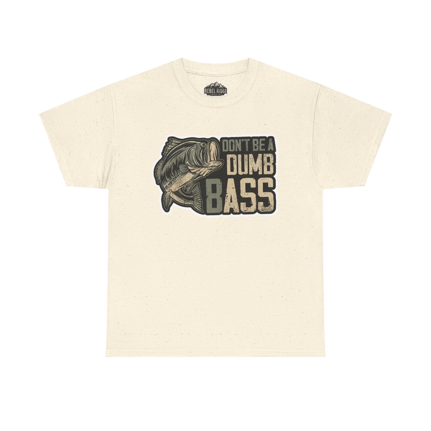 Bass Fishing T-Shirt — "Don't Be a Dumb Bass" Graphic Tee