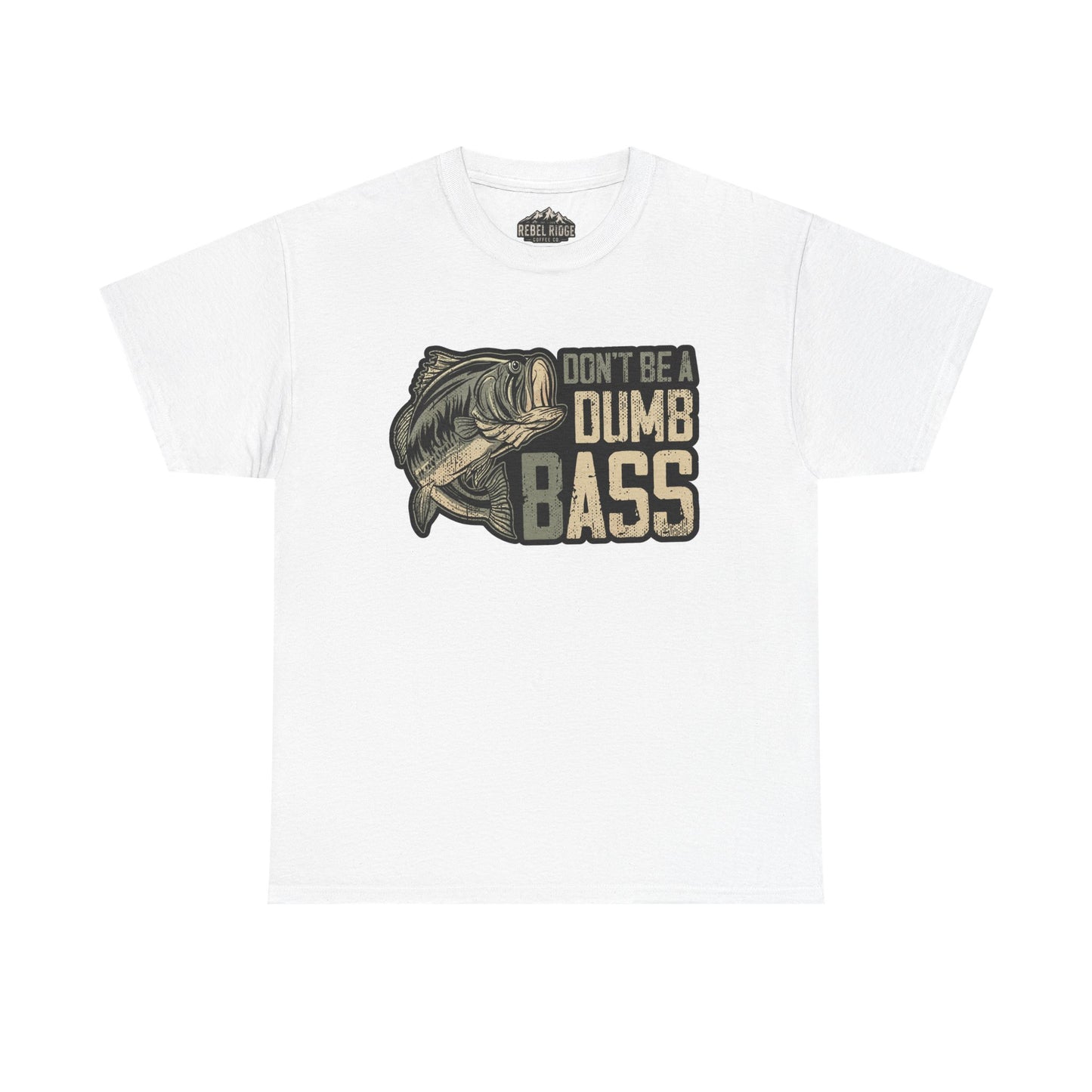 Bass Fishing T-Shirt — "Don't Be a Dumb Bass" Graphic Tee
