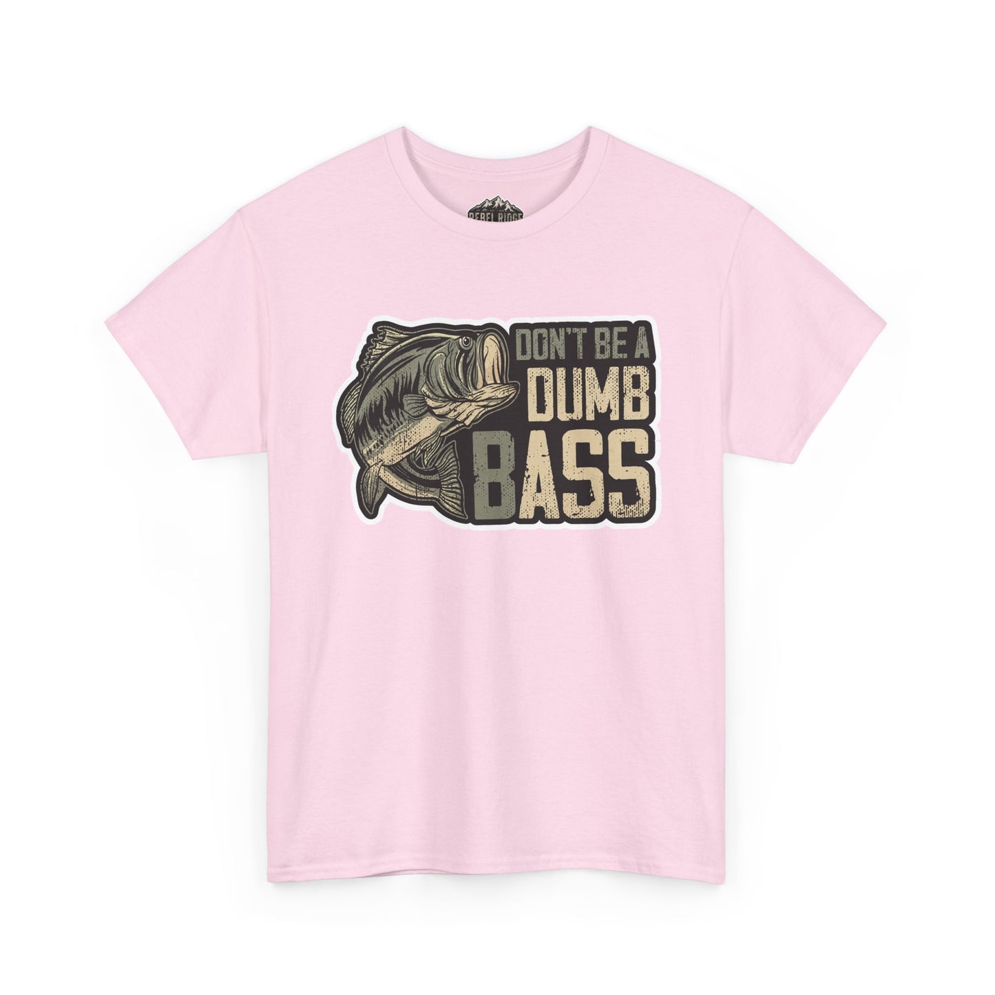 Bass Fishing T-Shirt — "Don't Be a Dumb Bass" Graphic Tee