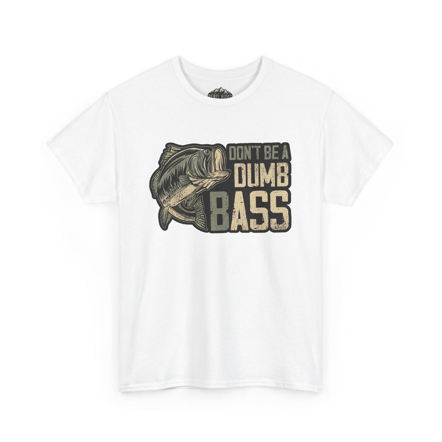 Bass Fishing T-Shirt — "Don't Be a Dumb Bass" Graphic Tee