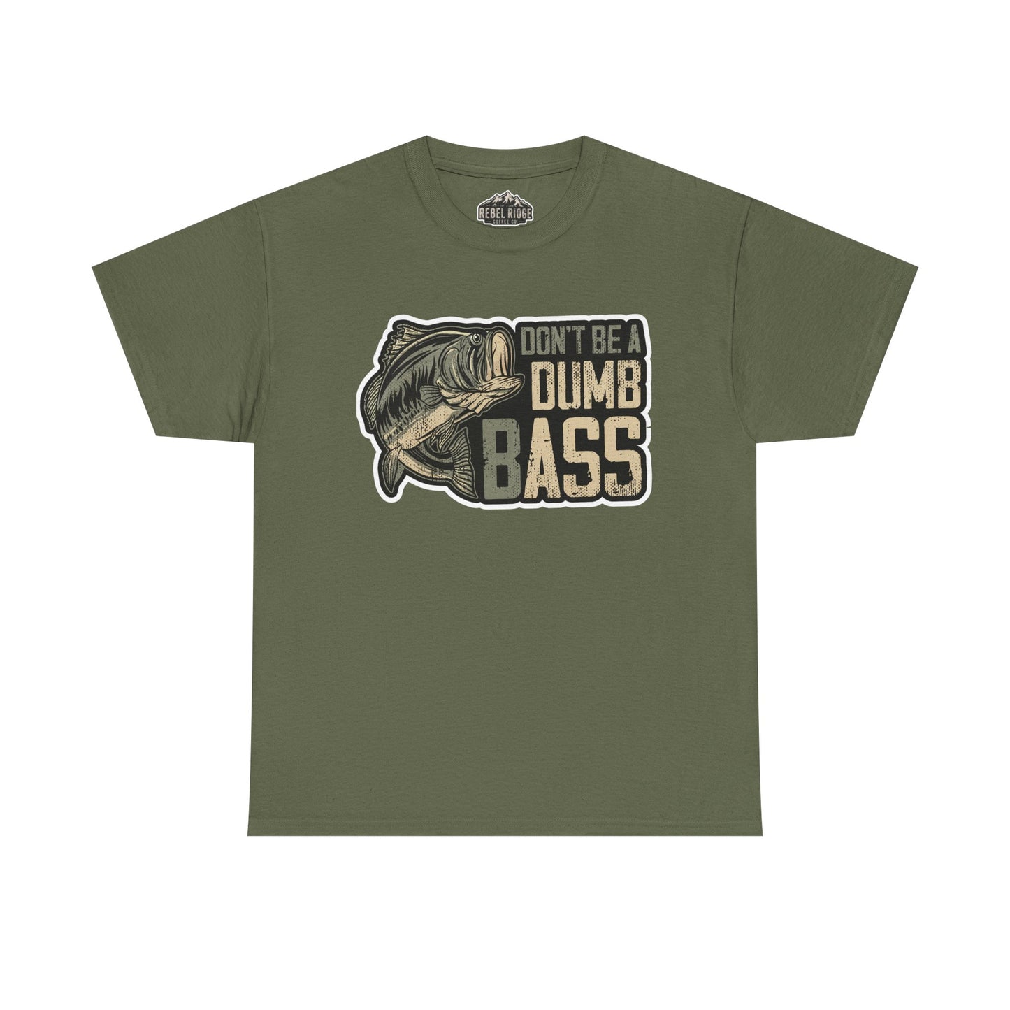 Bass Fishing T-Shirt — "Don't Be a Dumb Bass" Graphic Tee