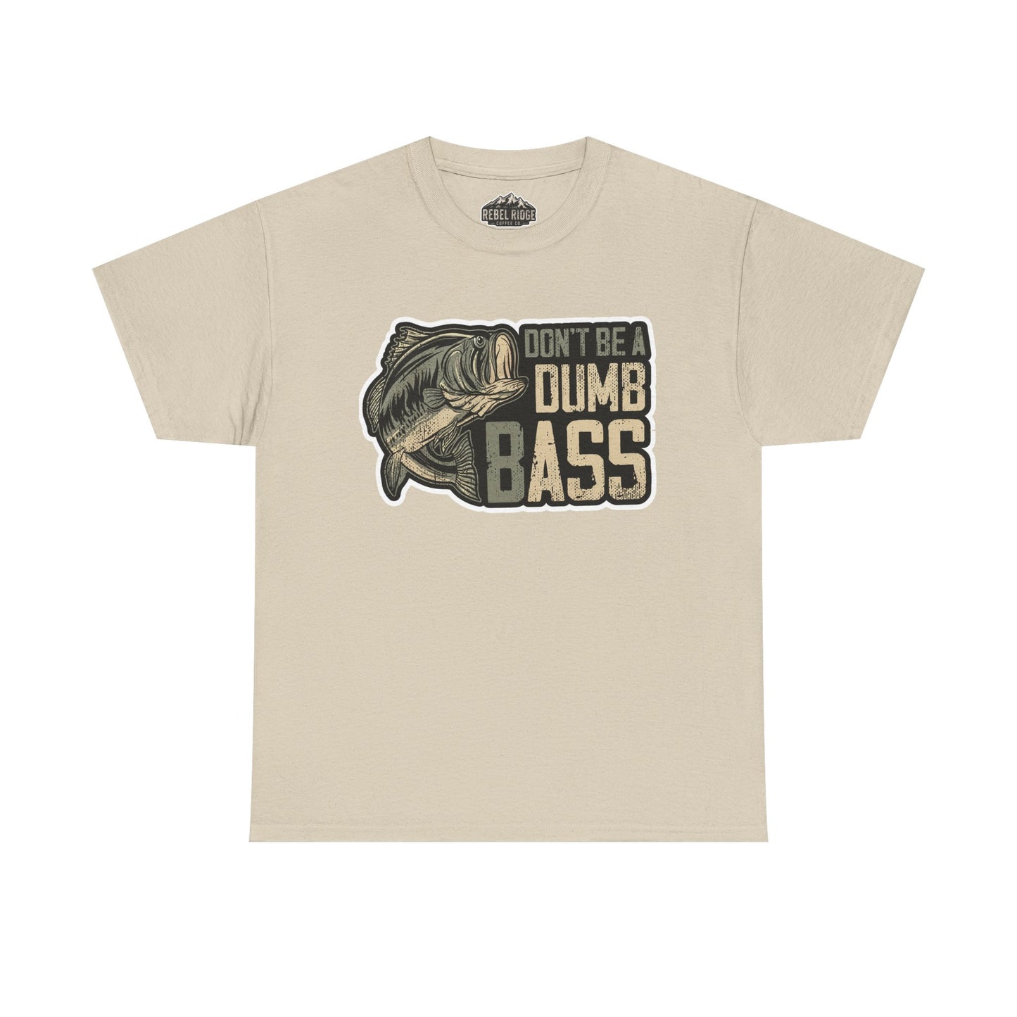 Bass Fishing T-Shirt — "Don't Be a Dumb Bass" Graphic Tee